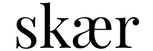 Skær - Home